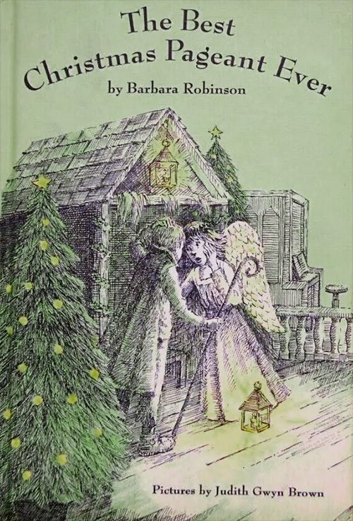 The Best Christmas Pageant Ever